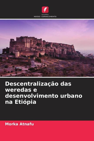 Descentralização das weredas e desenvolvimento urbano na Etiópia
