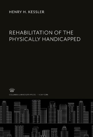 Rehabilitation of the Physically Handicapped