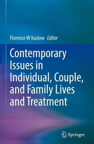 Contemporary Issues in Individual, Couple, and Family Lives and Treatment