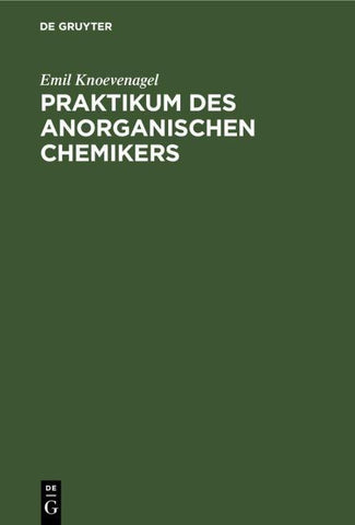 Praktikum des anorganischen Chemikers