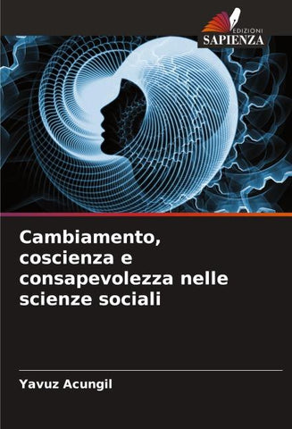 Cambiamento, coscienza e consapevolezza nelle scienze sociali