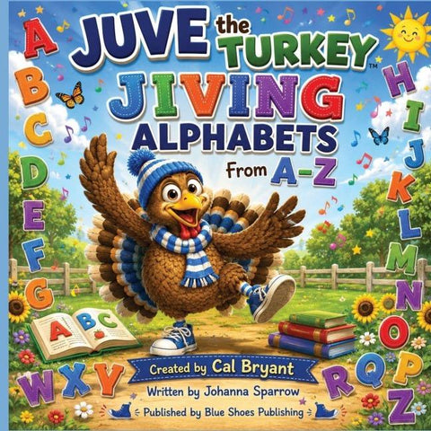 Juve the Turkey Jiving Alphabets From A-Z