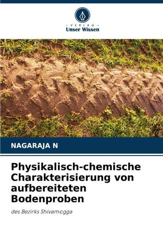 Physikalisch-chemische Charakterisierung von aufbereiteten Bodenproben