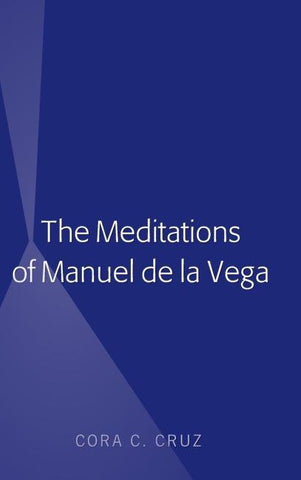 The Meditations of Manuel de la Vega