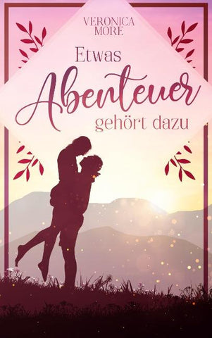 Etwas Abenteuer gehört dazu