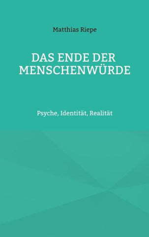Das Ende der Menschenwürde