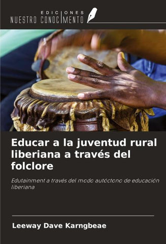 Educar a la juventud rural liberiana a través del folclore