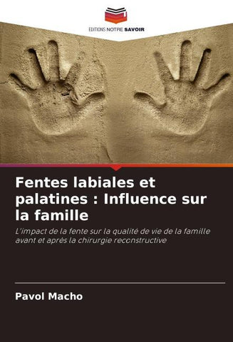Fentes labiales et palatines : Influence sur la famille