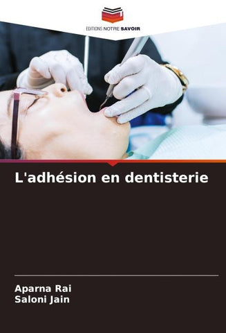 L'adhésion en dentisterie
