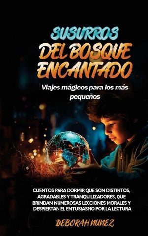SUSURROS DEL BOSQUE ENCANTADO  Viajes mágicos para los más pequeños