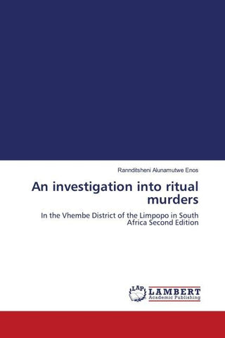 An investigation into ritual murders