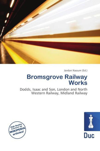 Bromsgrove Railway Works