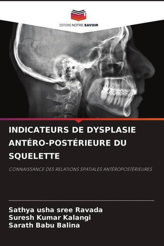 INDICATEURS DE DYSPLASIE ANTÉRO-POSTÉRIEURE DU SQUELETTE