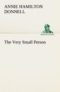 The Very Small Person