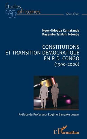 Constitution et transition démocratique en R.D.Congo