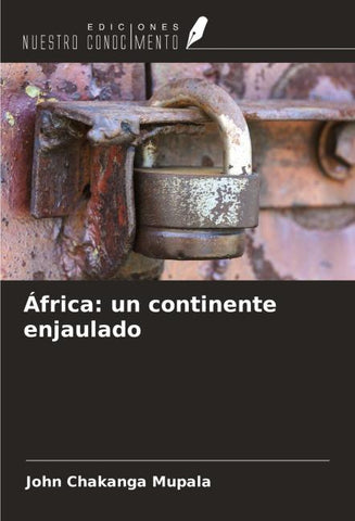 África: un continente enjaulado