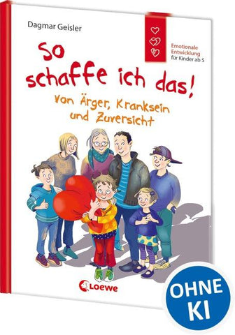 So schaffe ich das! (Starke Kinder, glückliche Eltern)