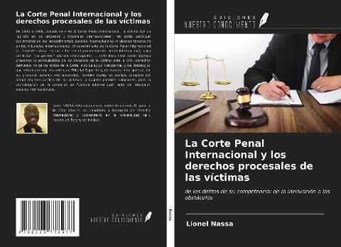 La Corte Penal Internacional y los derechos procesales de las víctimas