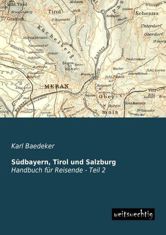 Südbayern, Tirol und Salzburg