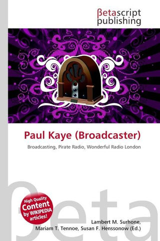 Paul Kaye (Broadcaster)
