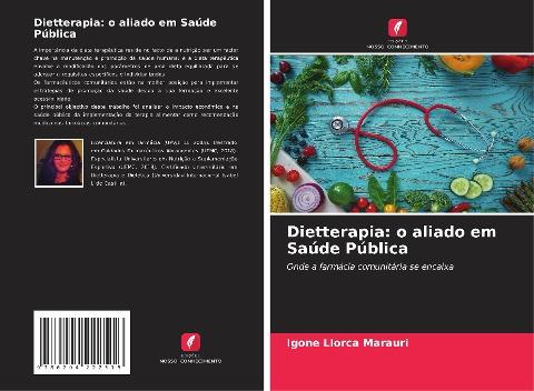 Dietterapia: o aliado em Saúde Pública