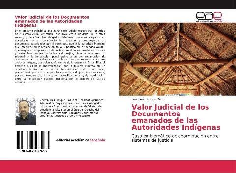 Valor Judicial de los Documentos emanados de las Autoridades Indígenas