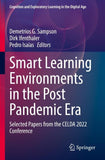 Smart Learning Environments in the Post Pandemic Era