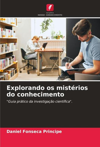 Explorando os mistérios do conhecimento