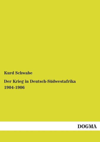 Der Krieg in Deutsch-Südwestafrika 1904-1906
