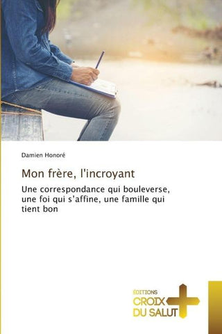 Mon frère, l'incroyant
