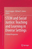 STEM and Social Justice: Teaching and Learning in Diverse Settings