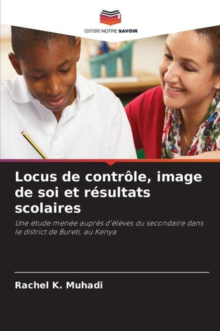 Locus de contrôle, image de soi et résultats scolaires