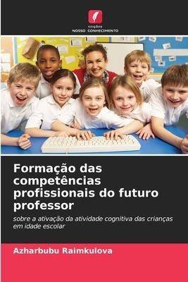 Formação das competências profissionais do futuro professor