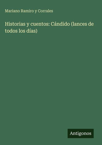Historias y cuentos: Cándido (lances de todos los días)