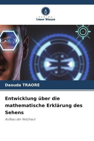 Entwicklung über die mathematische Erklärung des Sehens