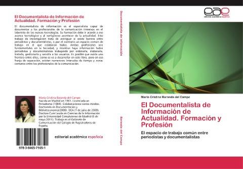 El Documentalista de Información de Actualidad. Formación y Profesión