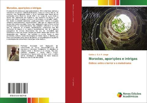 Moradas, aparições e intrigas