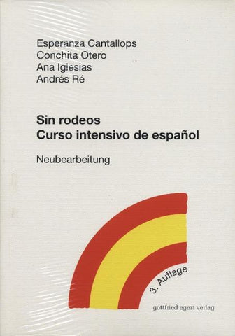 Sin rodeos. Curso intensivo de español