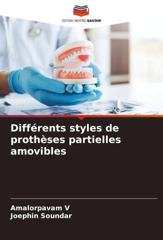 Différents styles de prothèses partielles amovibles