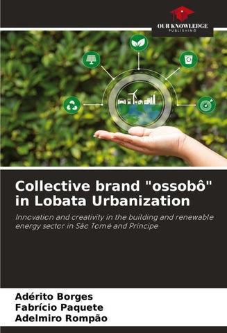 Collective brand "ossobô" in Lobata Urbanization