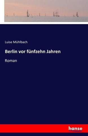Berlin vor fünfzehn Jahren