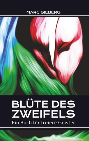 Blüte des Zweifels