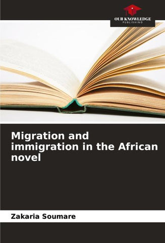 Migration and immigration in the African novel