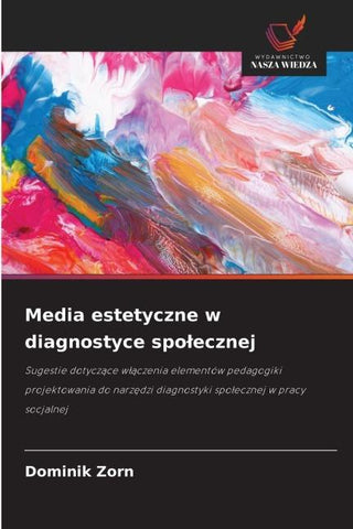 Media estetyczne w diagnostyce spo¿ecznej