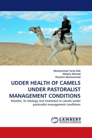UDDER HEALTH OF CAMELS UNDER PASTORALIST MANAGEMENT CONDITIONS