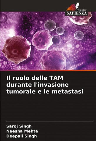 Il ruolo delle TAM durante l'invasione tumorale e le metastasi