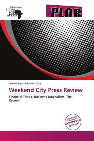 Weekend City Press Review