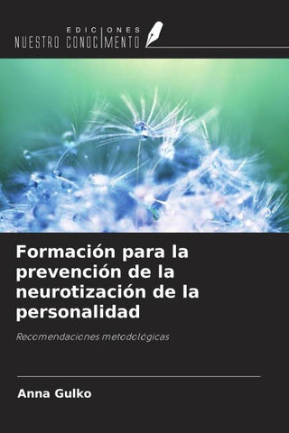 Formación para la prevención de la neurotización de la personalidad