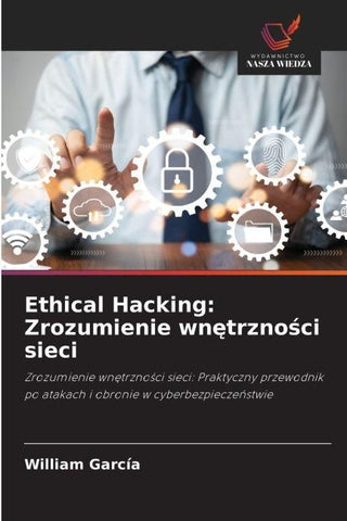 Ethical Hacking: Zrozumienie wn¿trzno¿ci sieci