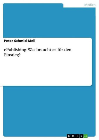 ePublishing: Was braucht es für den Einstieg?